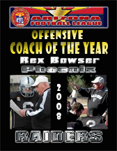 Rex Bowser Phoenix Raiders Offensive Coach of the Year